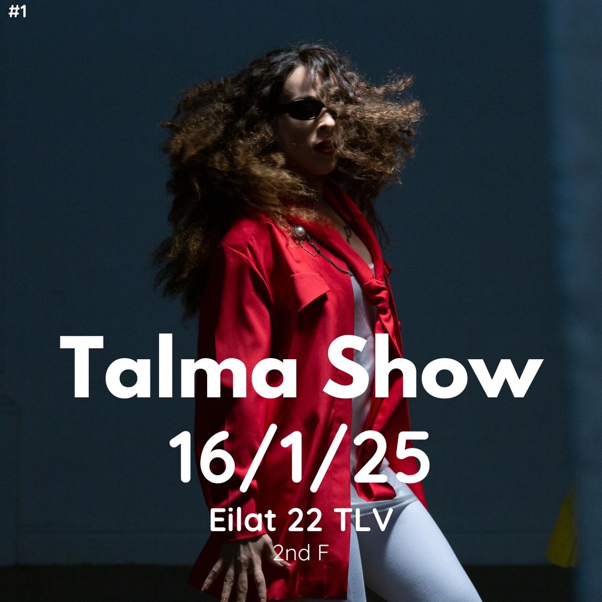 Talma Show #1