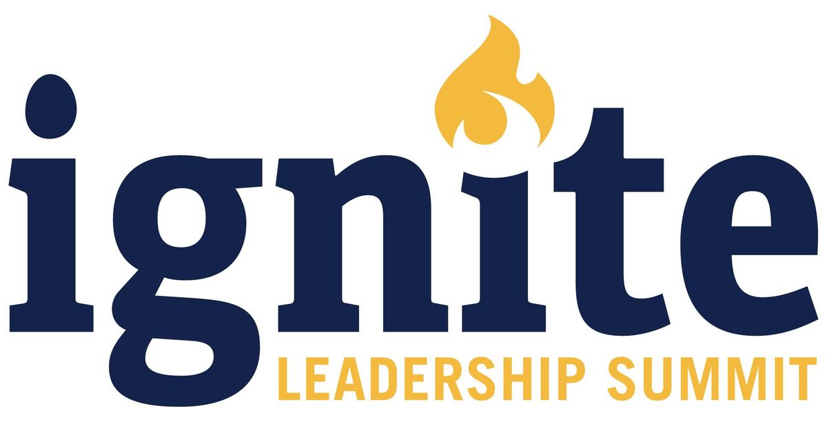 Ignite Leadership Summit 2024