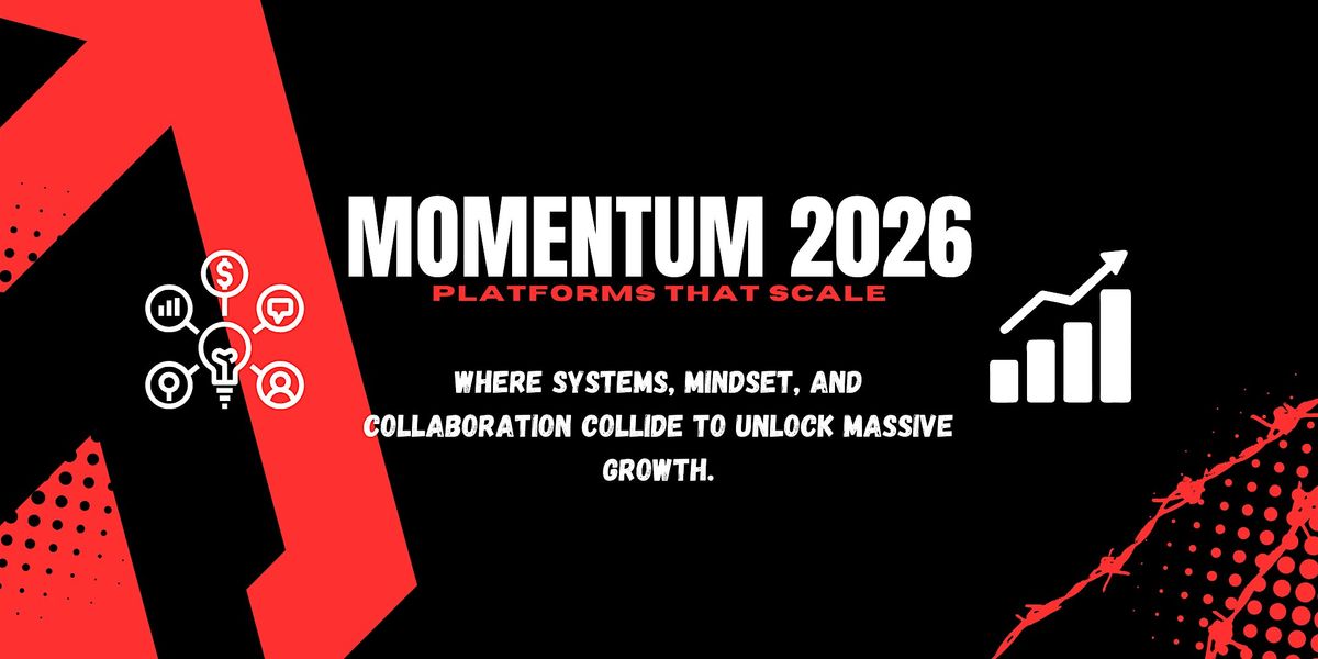 Momentum 2026: Platforms that Scale