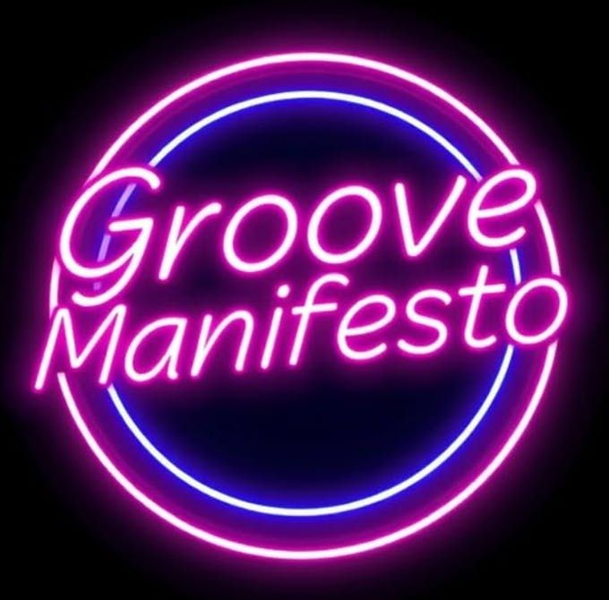 GROOVE MANIFESTO (TAKING OVER ALFIE'S BAR)