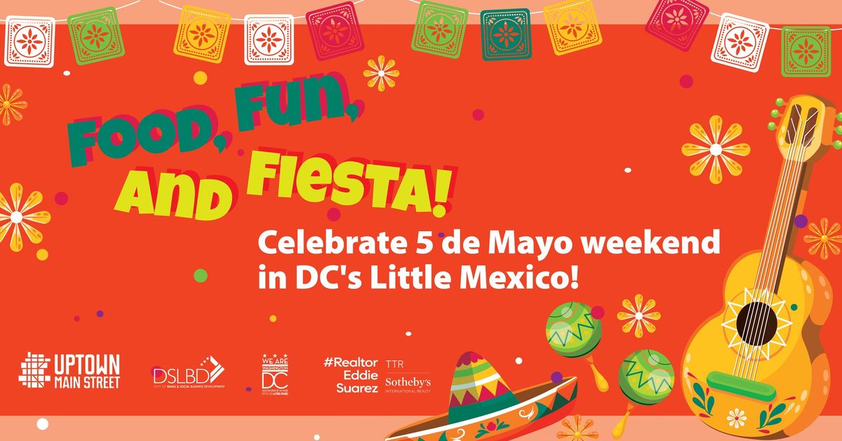 \ud83c\udf89 Cinco de Mayo Fiesta in DC's Little Mexico! \ud83c\uddf2\ud83c\uddfd