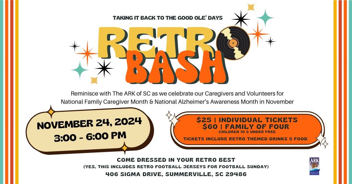 Retro Bash benefiting The ARK of SC 