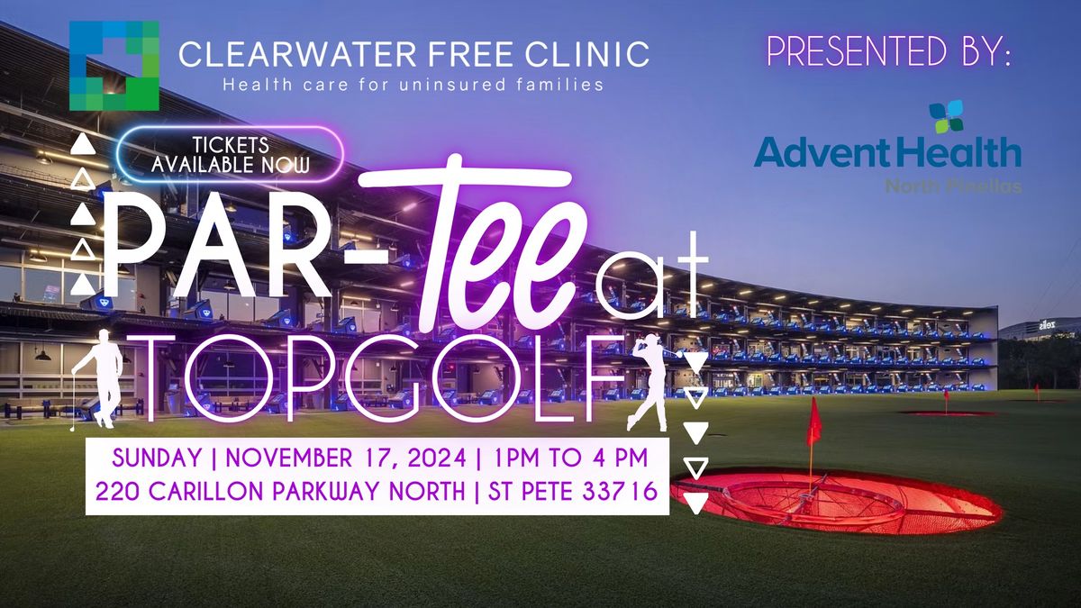 Clearwater Free Clinic's Topgolf Par-TEE