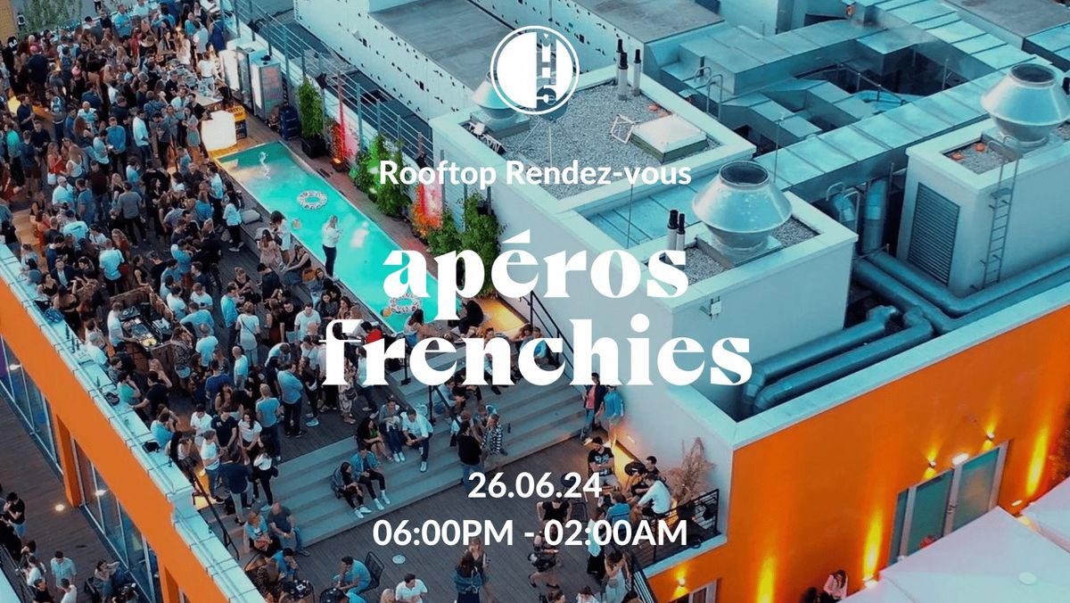 Ap\u00e9ros Frenchies x MH5 Rooftop \u2013 Munich