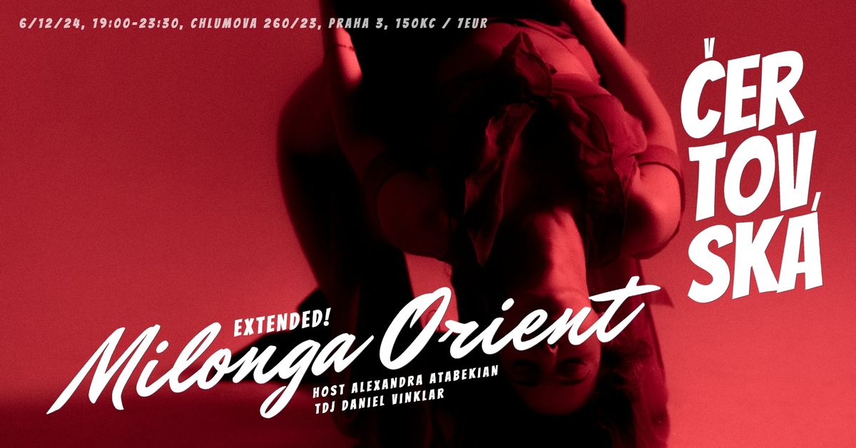 MILONGA ORIENT "\u010cERTOVSK\u00c1" (extended \/ prodlou\u017een\u00e1)