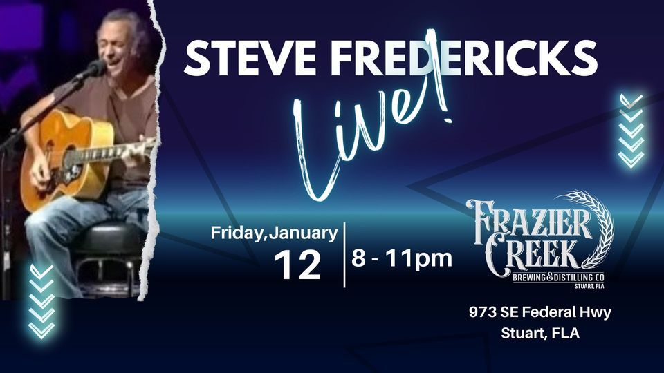 Steve Fredericks Live at Frazier Creek!