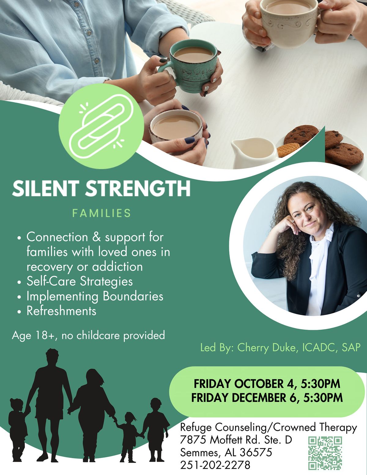 Silent Strength ~ For Loved Ones of Those Battling Substance Use