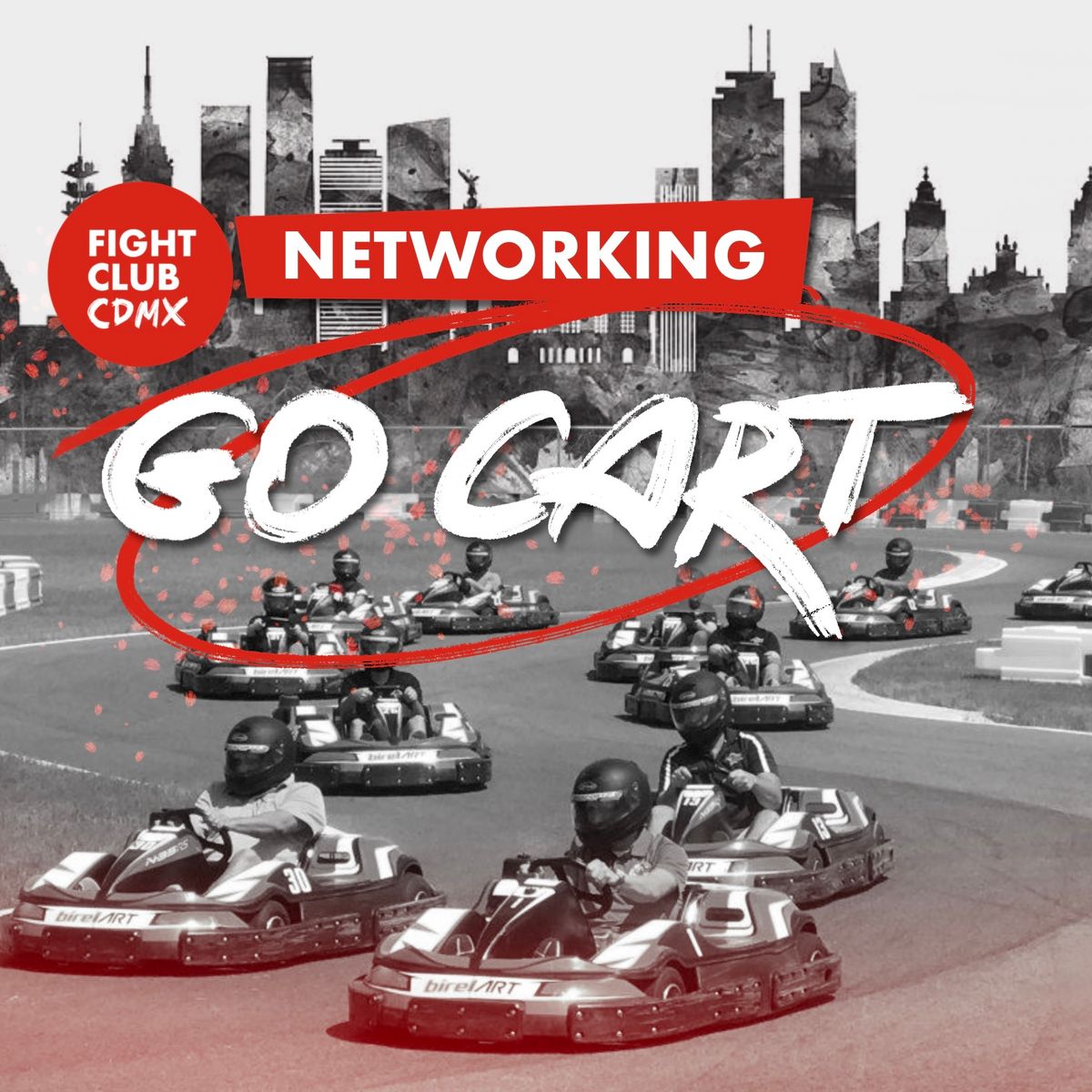 Fight Club CDMX: Go-Kart & Networking - Pre Formula 1