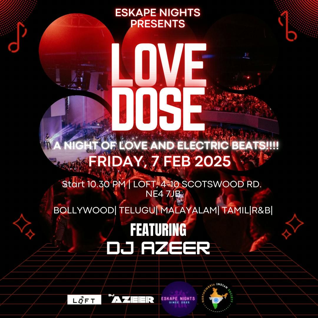 ESKAPE NIGHTS PRESENTS| LOVE DOSE @ NEWCASTLE