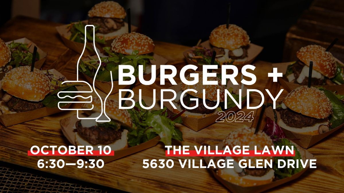 15th Annual Burgers + Burgundy