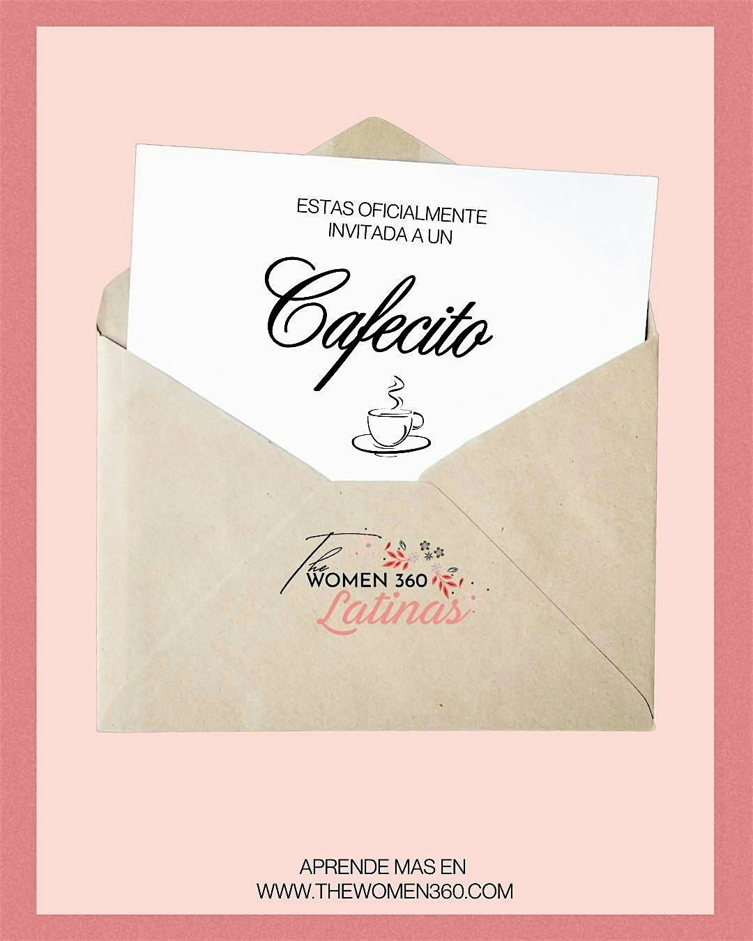 Cafecito con The Women 360 Latinas