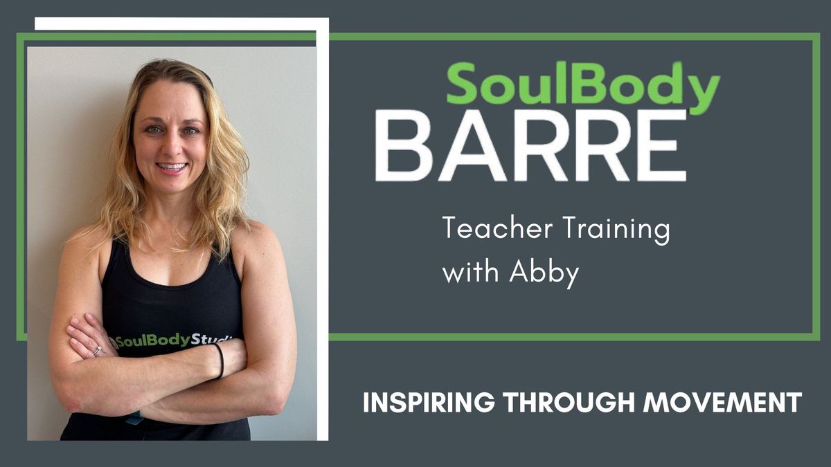 SoulBody Barre Teacher Training