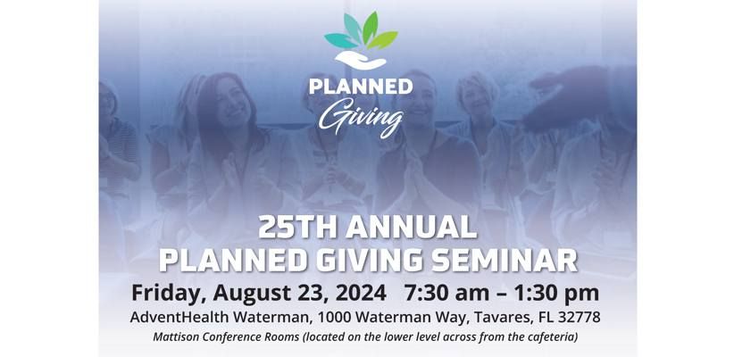 25th Annual Planned Giving Seminar