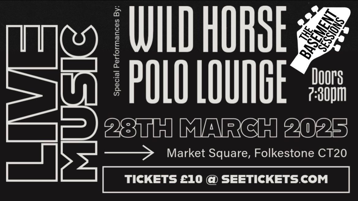 Basement Sessions - Wild Horse & Polo Lounge