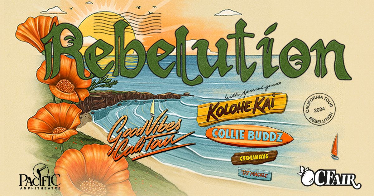 Rebelution Good Vibes Cali 2024 Tour
