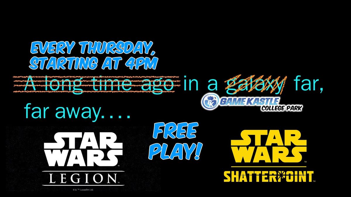 Star Wars Legion & Shatterpoint Free Play