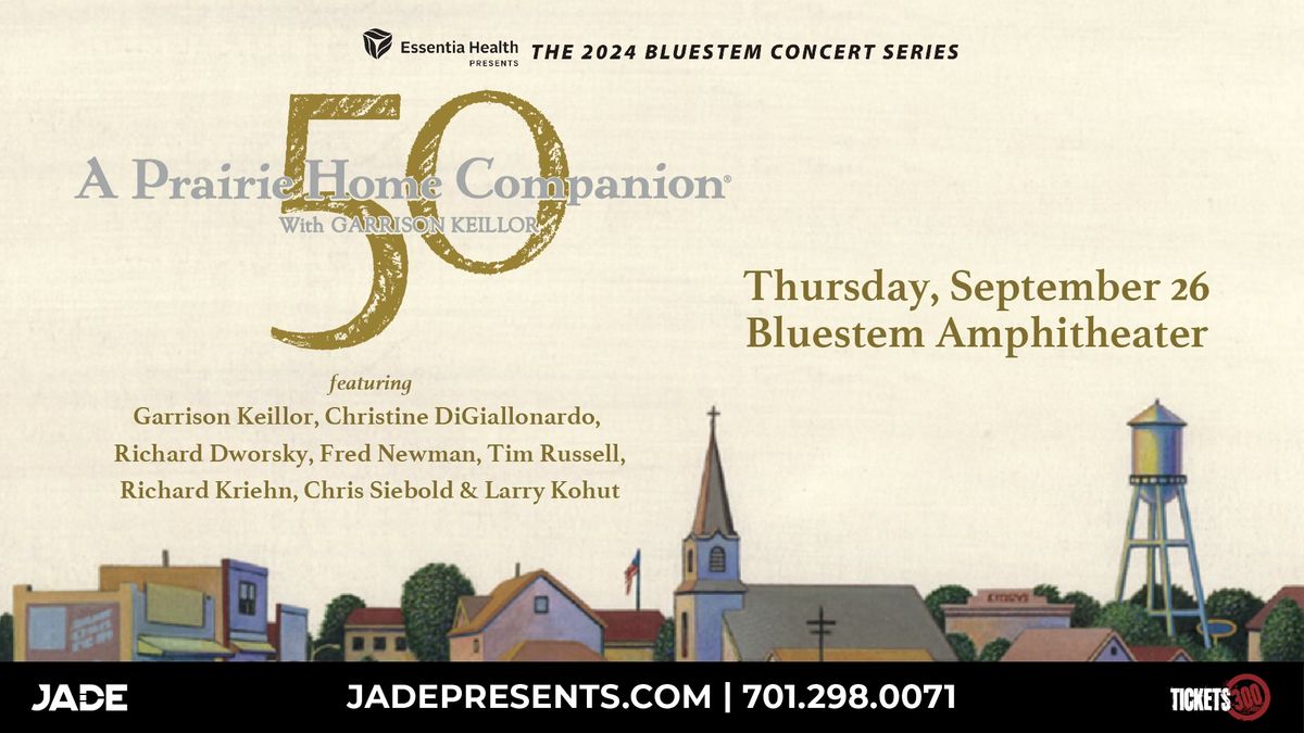 Essentia Health & Jade Presents: 50th Anniversary of Prairie Home Companion | Moorhead, MN