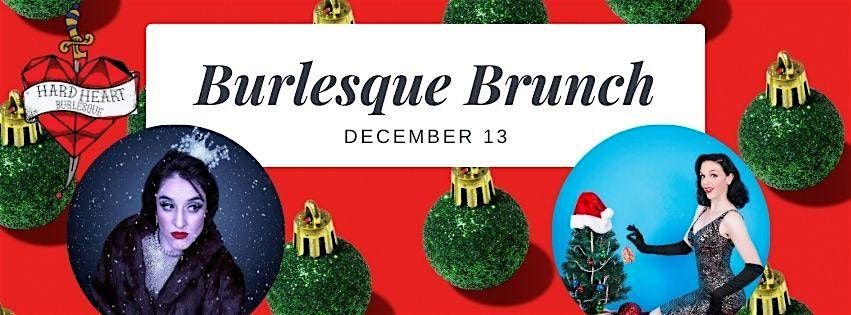 Hard Heart Burlesque December Brunch