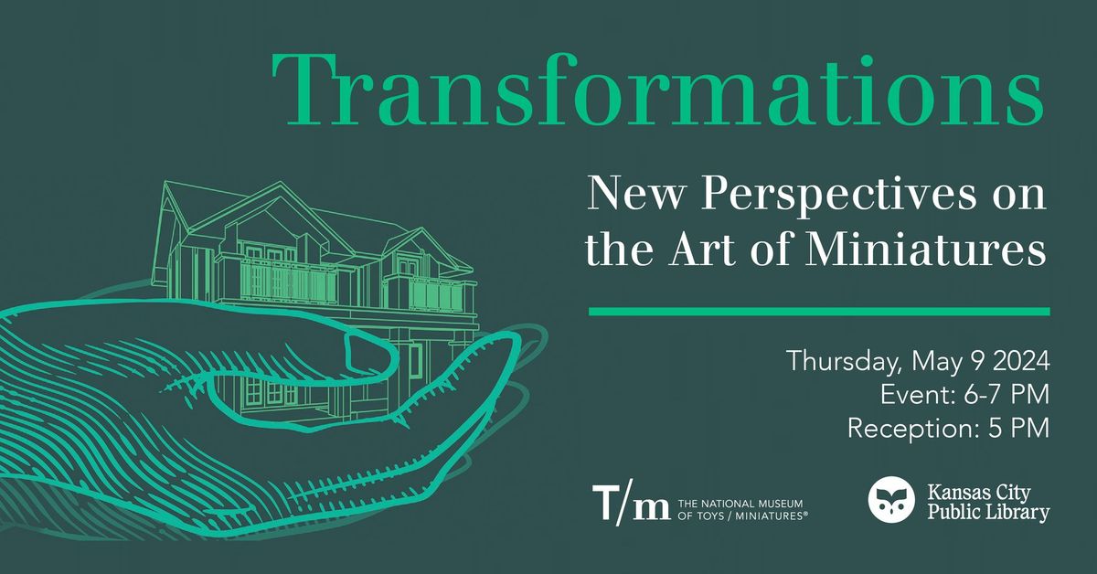 Transformations: New Perspectives on the Art of Miniatures