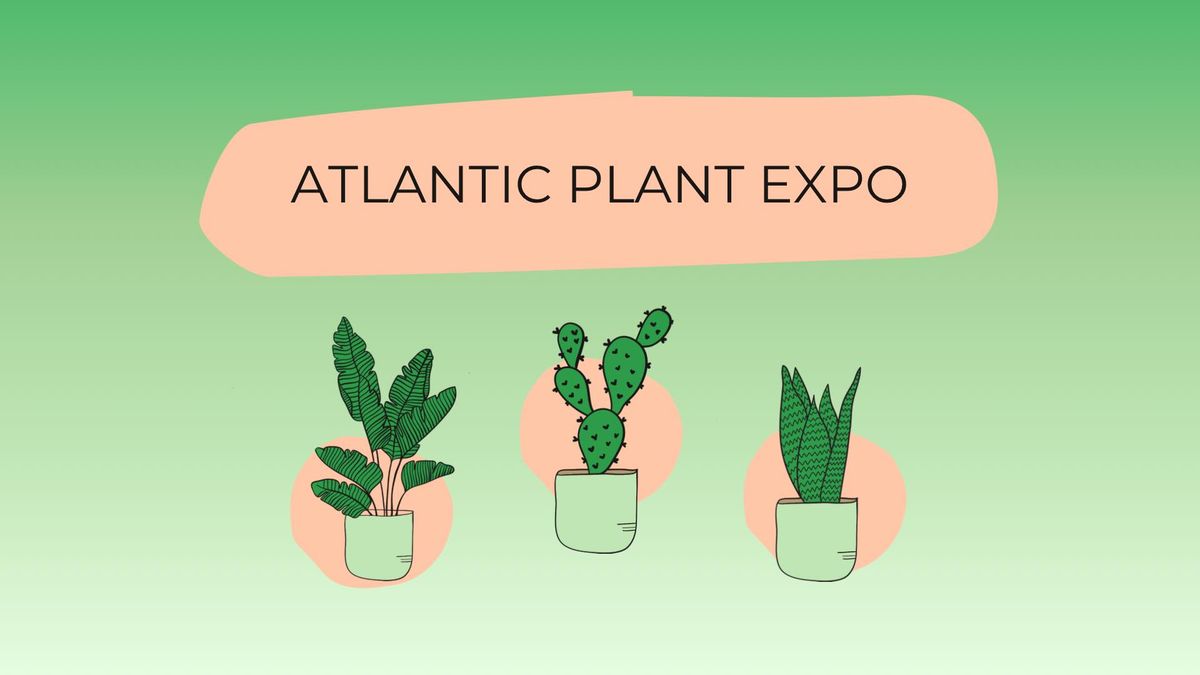 Atlantic Plant Expo #8