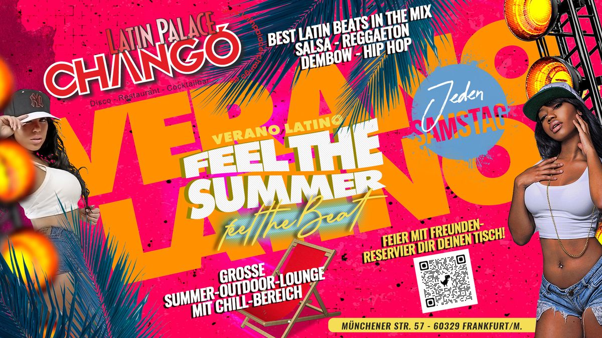 Verano Latino  - feel the Summer feel the Beat @Chang\u00f3