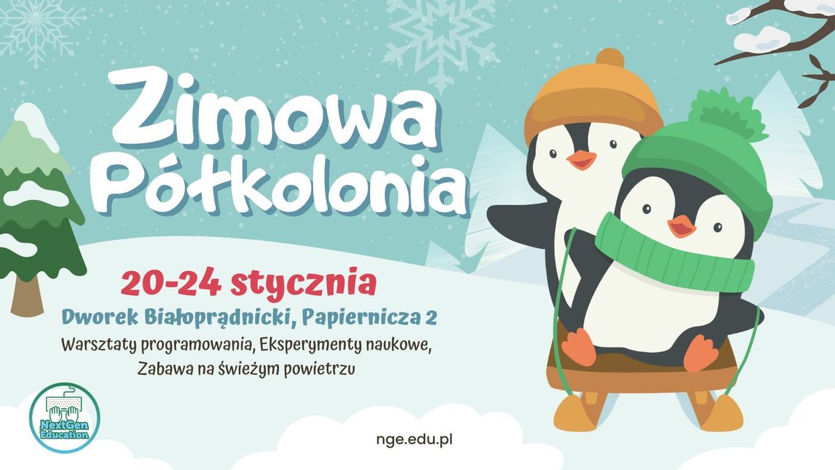 ZIMOWA P\u00d3\u0141KOLONIA Z PROGRAMOWANIEM - NEXT GEN EDUCATION - FERIE 2025