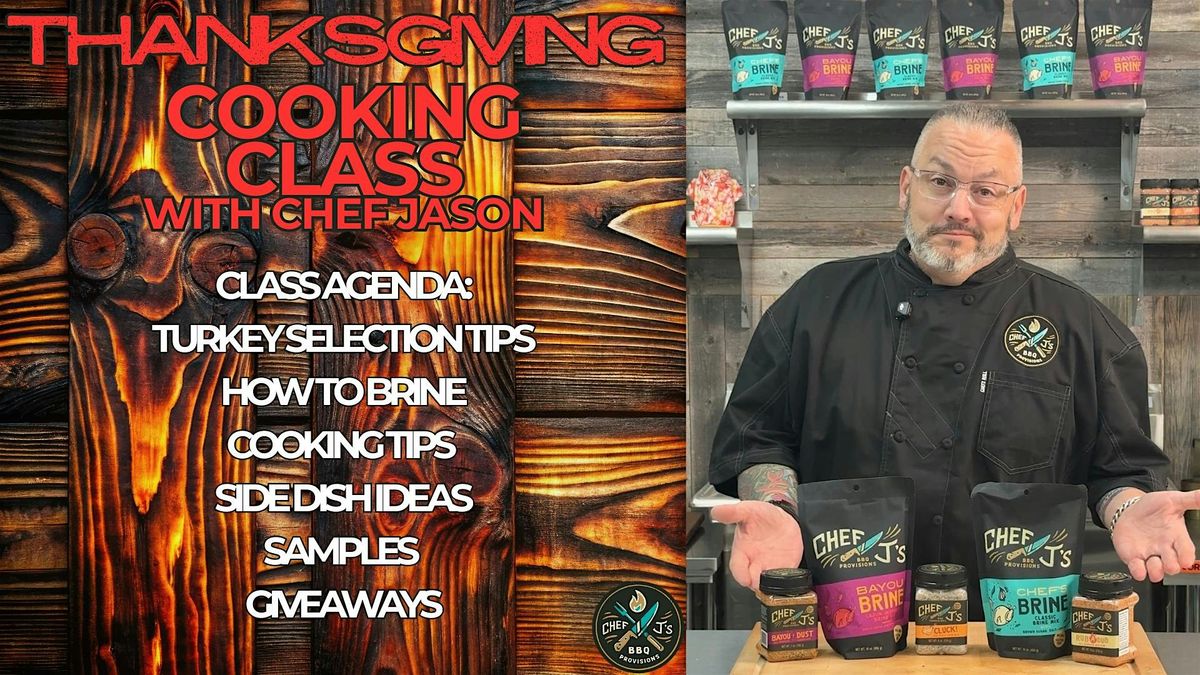 Thanksgiving Cooking Class with Chef Jason Morse