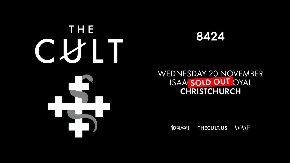 THE CULT \/\/ 8424 - 40th Anniversary Tour \/\/ Isaac Theatre Royal, Christchurch (SOLD OUT)