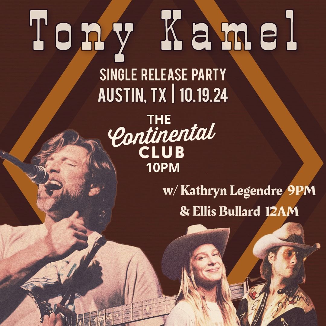 Tony Kamel at Continental Club - Single Release Party