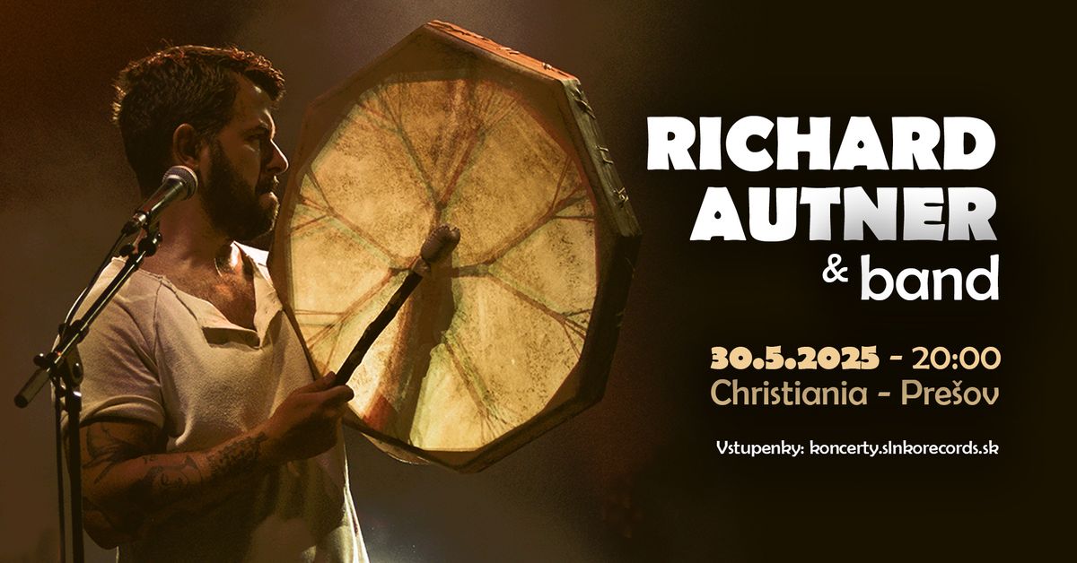 Richard Autner & Band | Christiania Pre\u0161ov