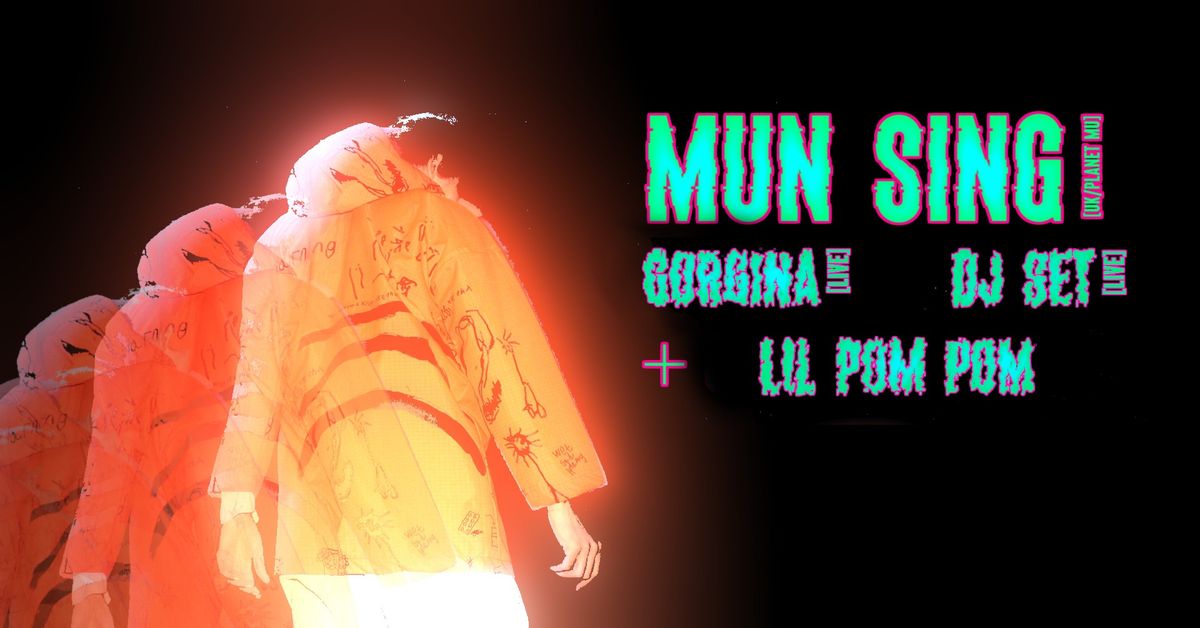 RA! x Cyber Palace pres. Mun Sing [UK\/PLANET MU] ft. Gorgina + DJ Set + Lil PomPom \/\/ Meanjin