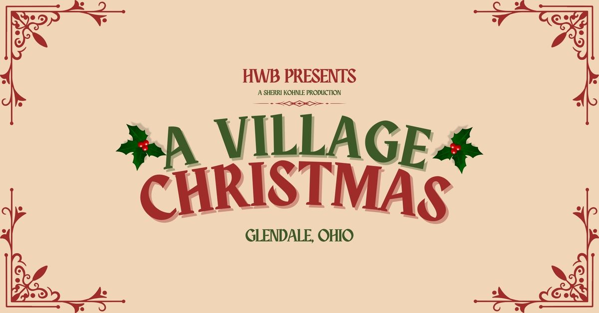 Glendale's A Village Christmas