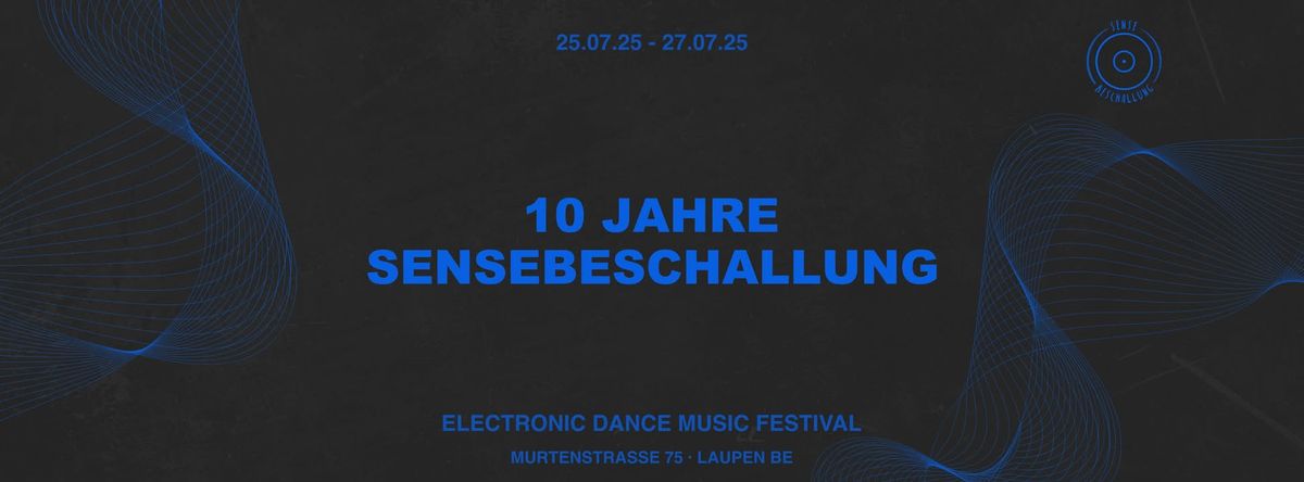 10 JAHRE SENSEBESCHALLUNG