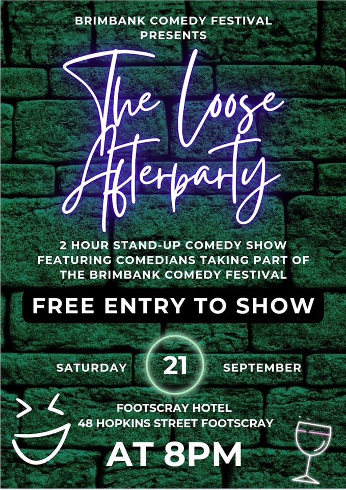 THE LOOSE AFTERPARTY (Stand-up Comedy Show)