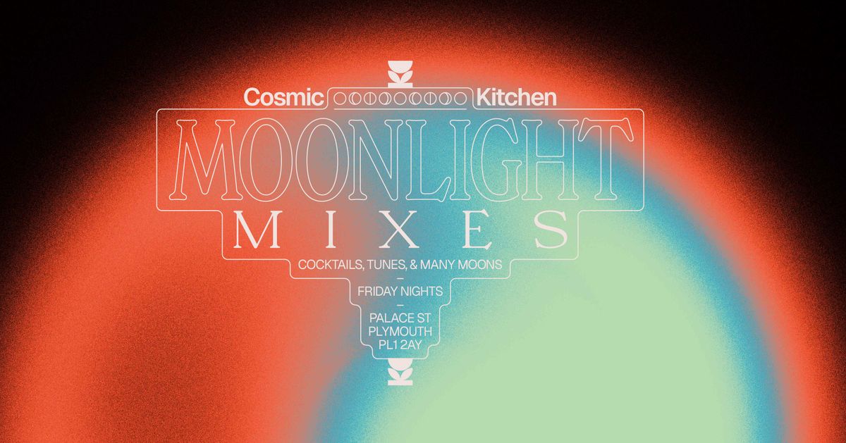  Cosmic Sessions: MOONLIGHT MIXES w\/ Residents