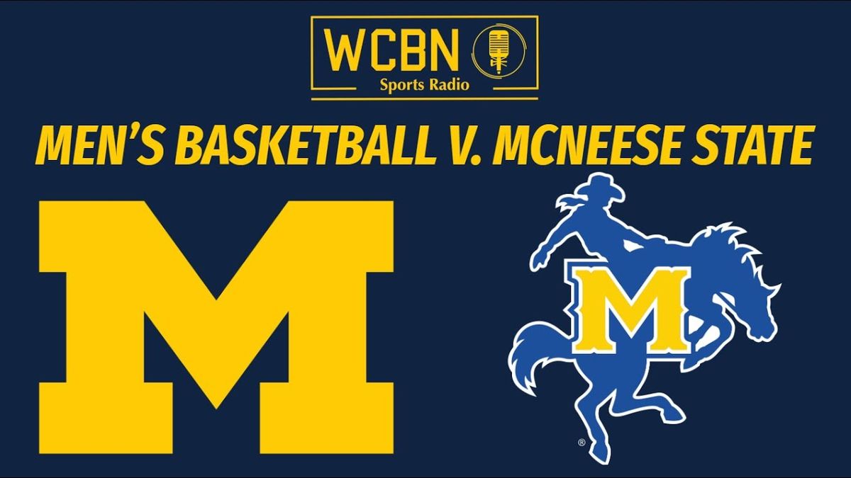 McNeese State Cowboys at Michigan Wolverines Mens Basketball at Crisler Center