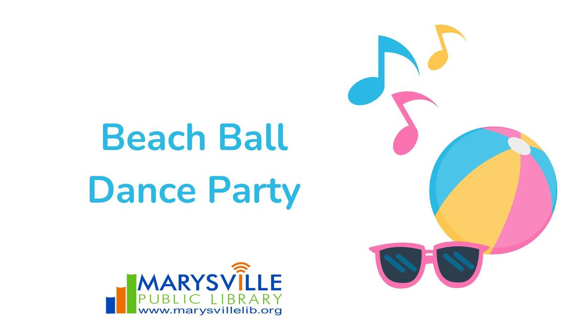 Beach Ball Dance Party