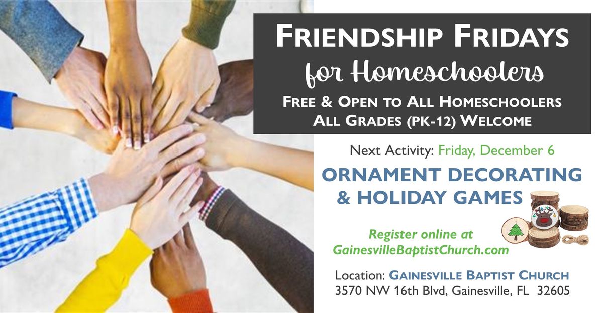 Friendship Friday for Homeschoolers - Ornament Decorating & Holiday Games