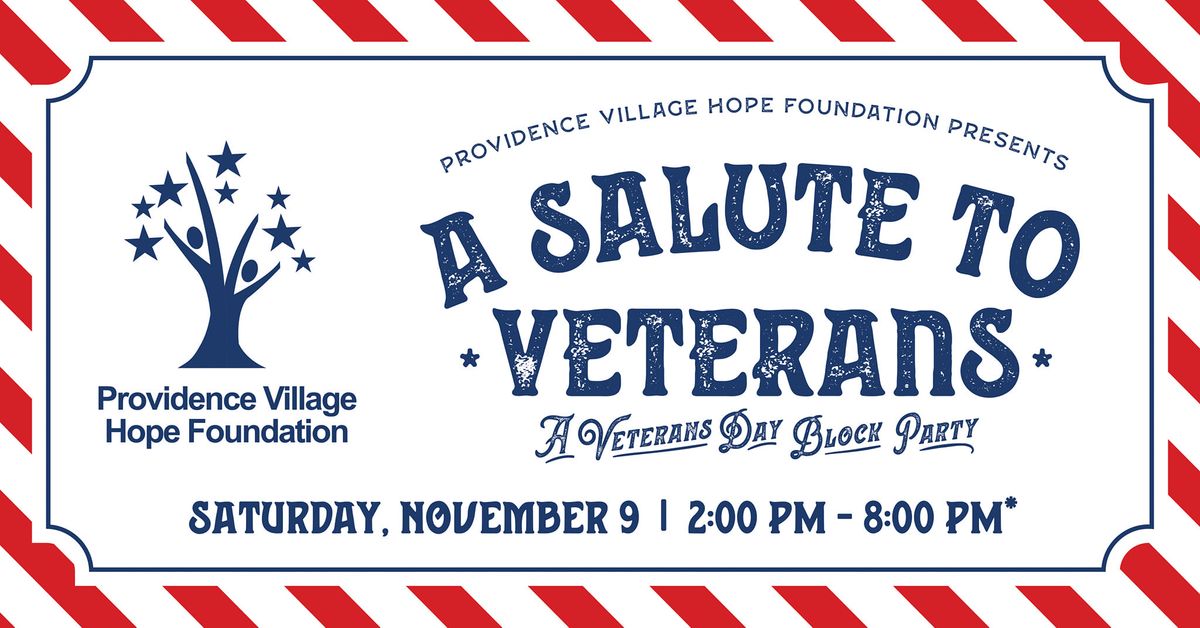 A Salute to Veterans: A Veterans Day Block Party