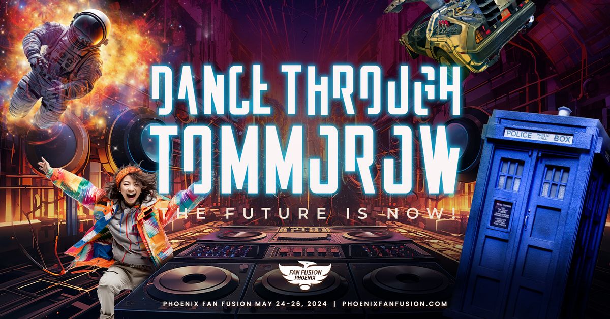 Dance through tomorrow- The Future is NOW!