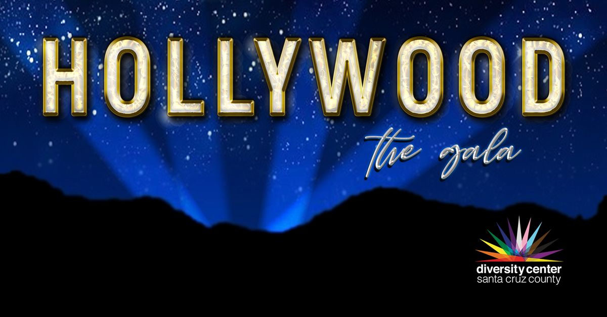 Hollywood the Gala!