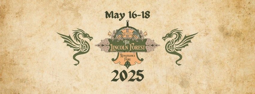 The 2025 Lincoln Forest Renaissance Faire!