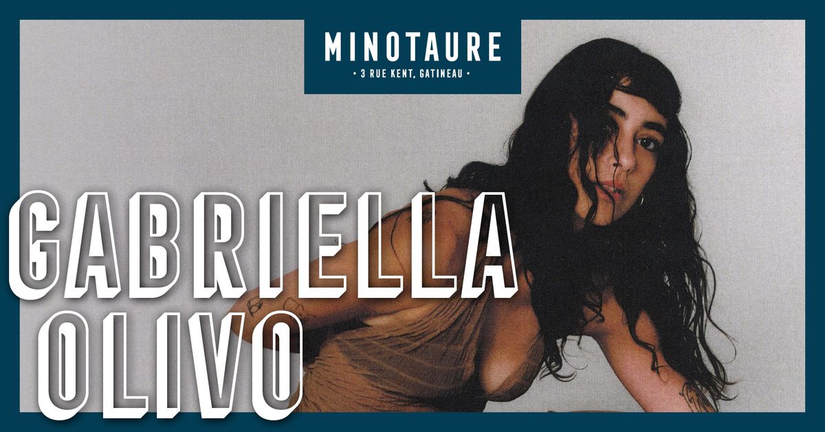 Gabriella Olivo au Minotaure