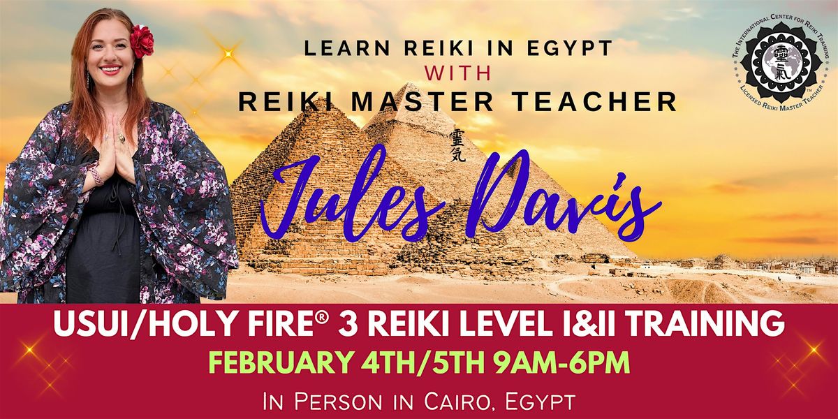 Usui Reiki Level I\/II Training with Jules Davis - Live in Egypt