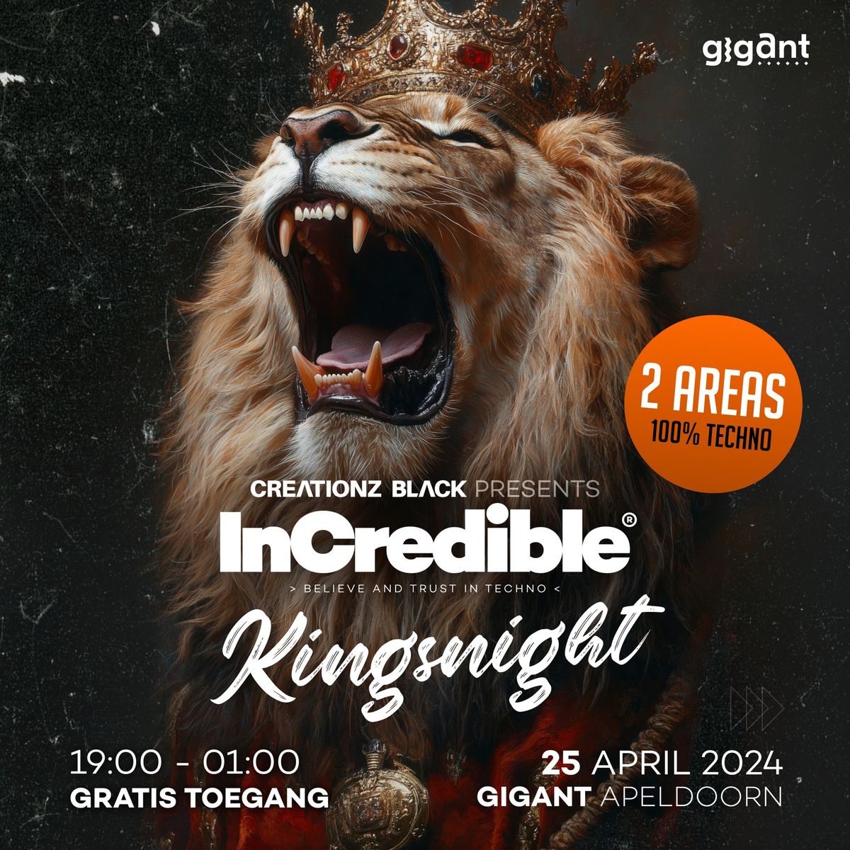 InCredible Kingsnight 2025 | GIGANT, Apeldoorn