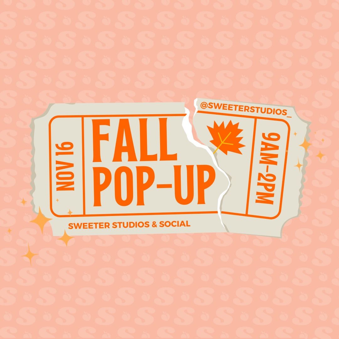 Fall PopUp at Sweeter Studios & Social