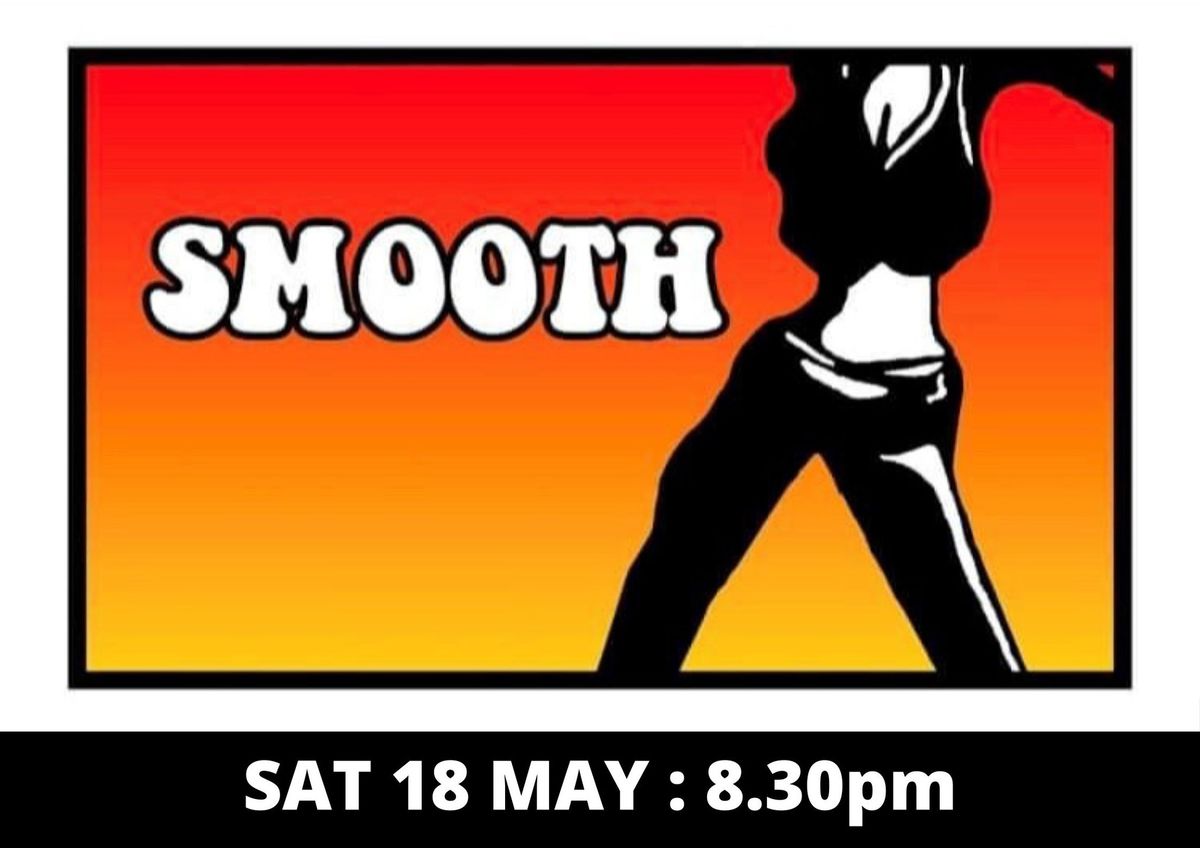 SMOOTH - Live music at The Blackbutt Hotel
