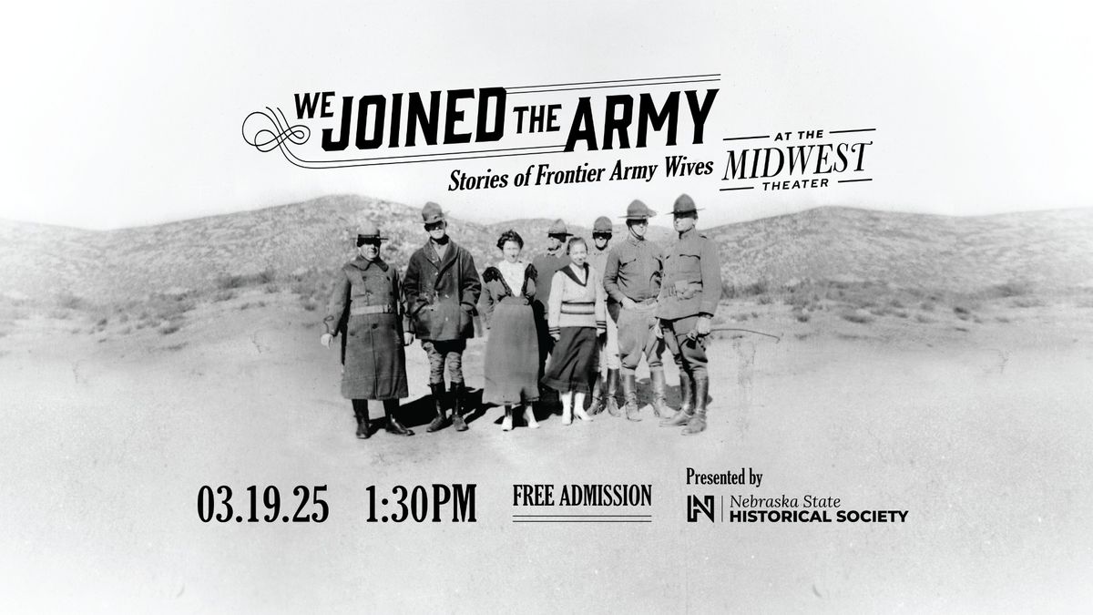 We Joined the Army: Stories of Frontier Army Wives