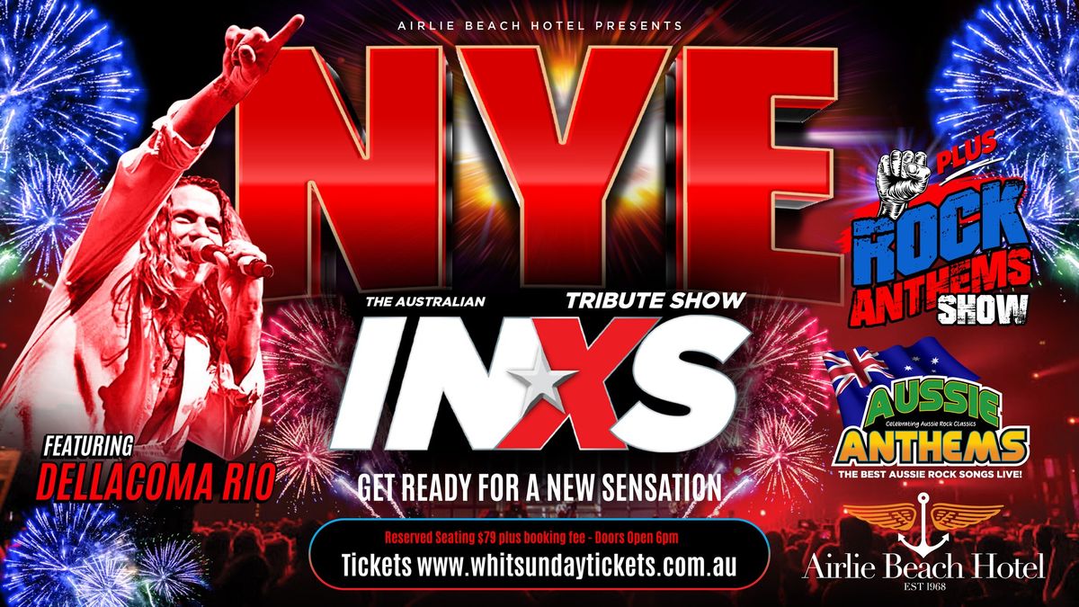 NYE 2024 \u2018Australian INXS Show\u2019 & More \u2013 Tuesday 31 December