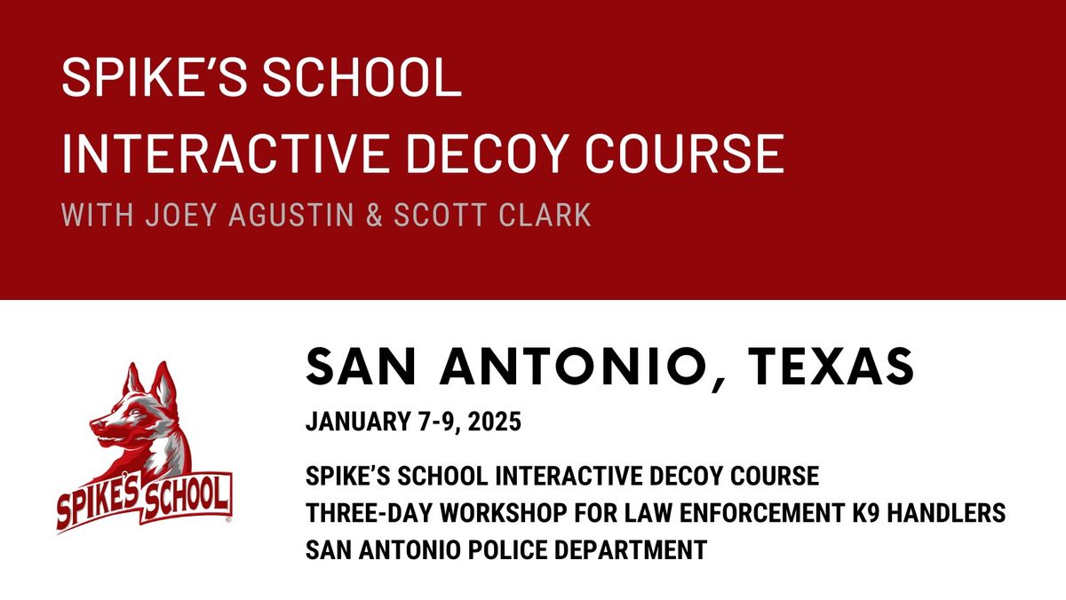 Spikes School Interactive Decoy Course - San Antonio, TX 